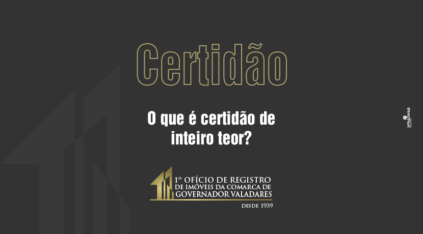 O que é certidão de inteiro teor?