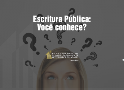 Escritura pública: você conhece?