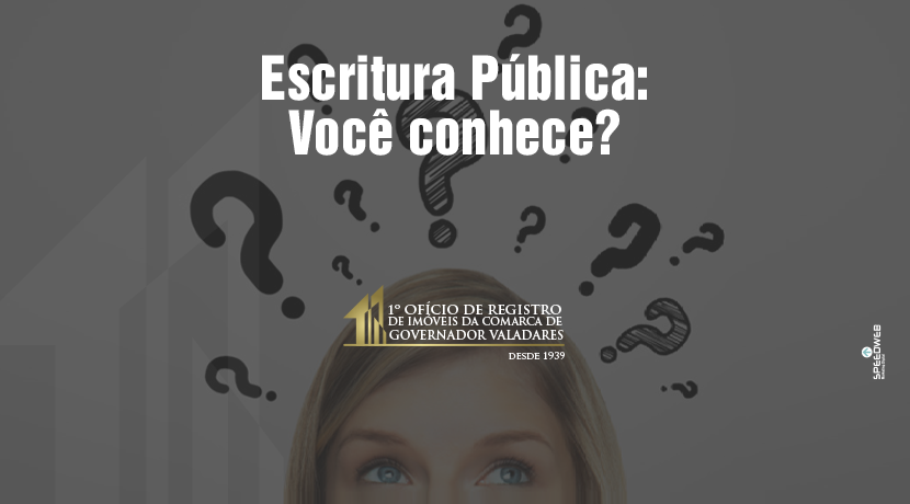 Escritura pública: você conhece?