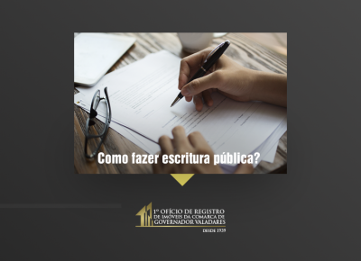 Como fazer escritura pública?