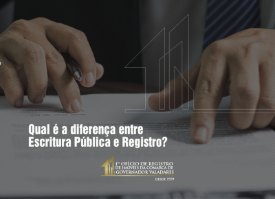 Qual é a diferença entre escritura pública e registro?