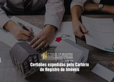 Certidões expedidas pelo Cartório de Registro de Imóveis
