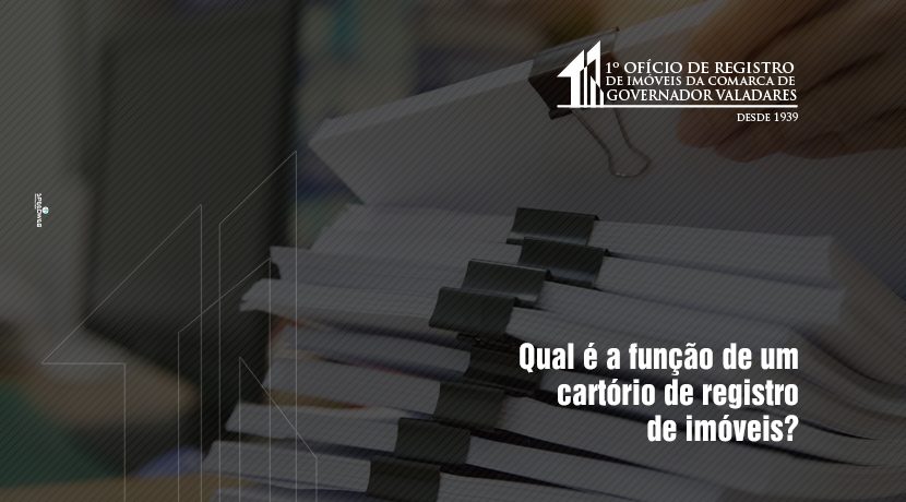 Qual é a função de um cartório de registro de imóveis?