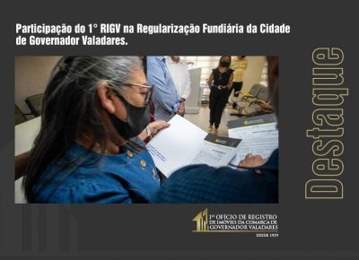 Participação do 1° RIGV na regularização fundiária da Cidade de Governador Valadares.