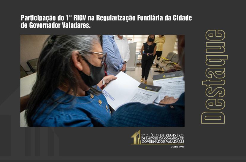 Participação do 1° RIGV na regularização fundiária da Cidade de Governador Valadares.