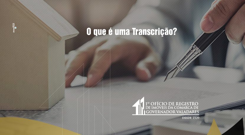 O que é uma Transcrição?