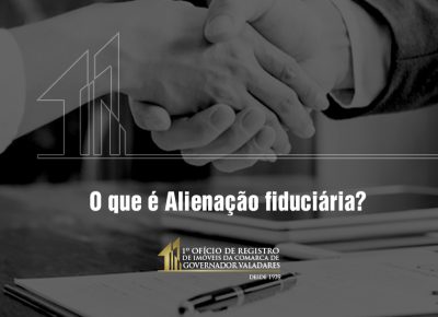 O que é Alienação Fiduciária?