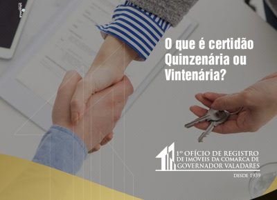 O que é certidão Quinzenária ou Vintenária?