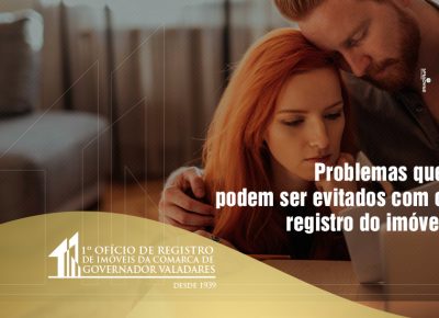 Problemas que podem ser evitados com o registro do imóvel