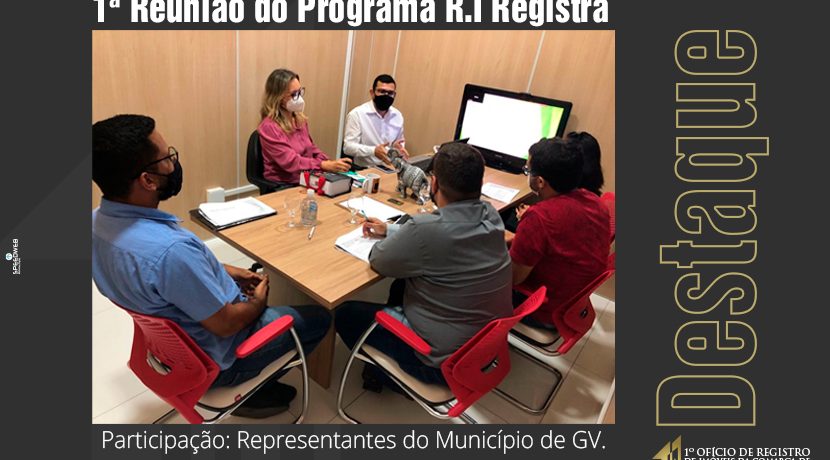 1ª Reunião do Programa R.I. Registra