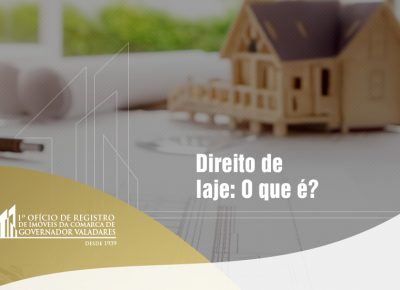 Direito de laje: O que é?