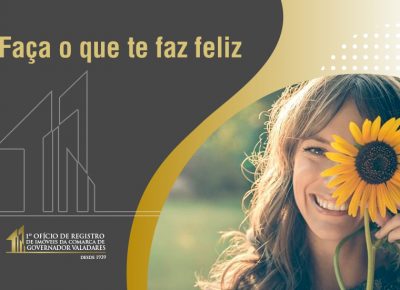 Faça o que te faz feliz