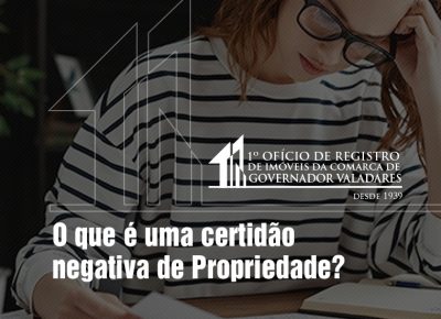 O que é uma certidão negativa de propriedade?