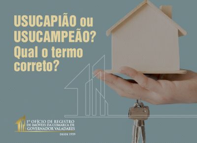 USUCAPIÃO ou USUCAMPEÃO? Qual o termo correto?