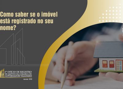 Como saber se o imóvel está registrado no seu nome?