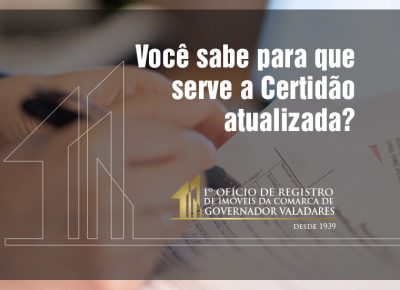 Você sabe para que serve a Certidão atualizada?