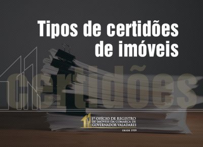 Tipos de certidões de imóveis