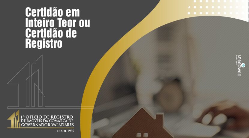 Certidão em inteiro Teor ou Certidão de Registro