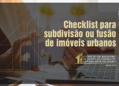 Checklist para subdivisão ou fusão para imóveis urbanos