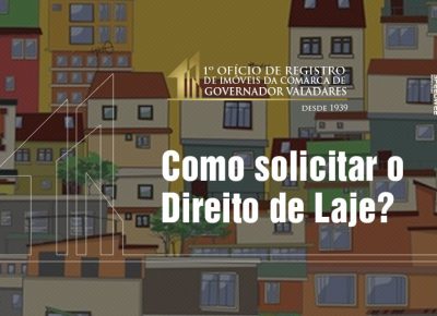 Como solicitar o direito de laje?