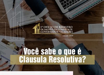Você sabe o que é Cláusula Resolutiva?
