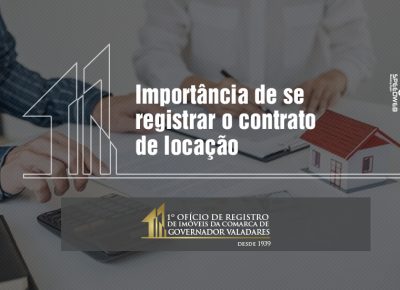 A importância de se registrar o contrato de locação