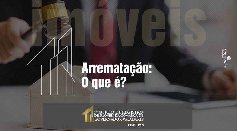 Arrematação, o que é?