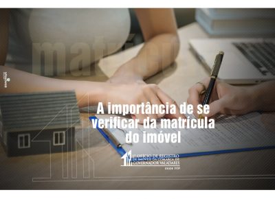 A importância de se verificar da matrícula do imóvel