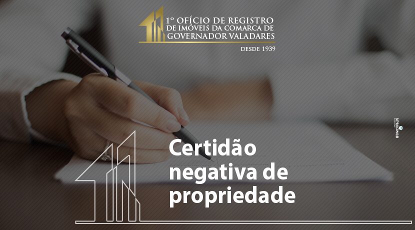 Certidão negativa de propriedade