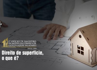 Direito de superfície, o que é?