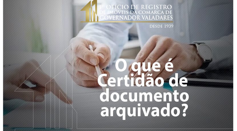 O que é certidão de documento arquivado?