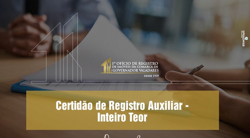 Certidão de Registro Auxiliar Inteiro Teor