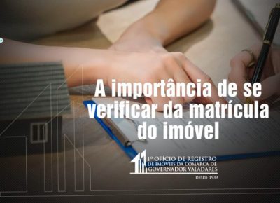 A importância de se verificar da matrícula do imóvel