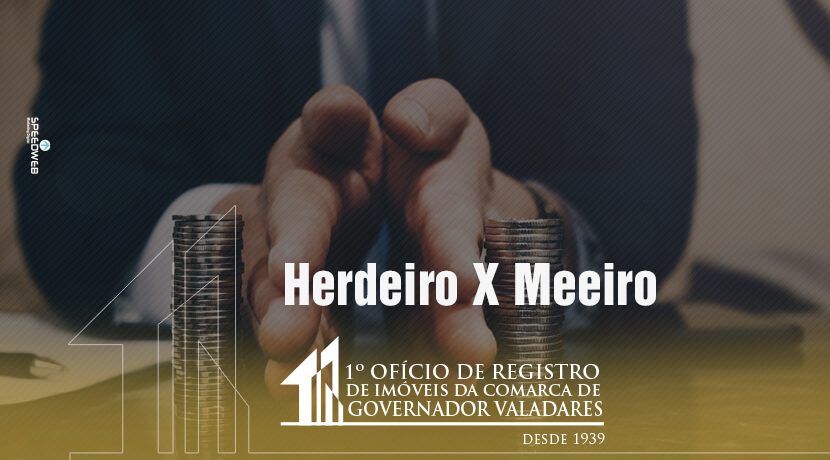 Herdeiro X Meeiro