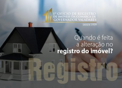 Quando é feita a alteração no registro do imóvel?