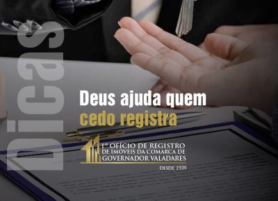 Deus ajuda quem cedo registra