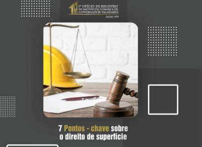 7 Pontos – chave sobre o direito de superfície
