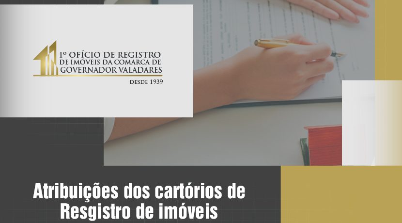 Atribuições dos cartórios de Registro de Imóveis