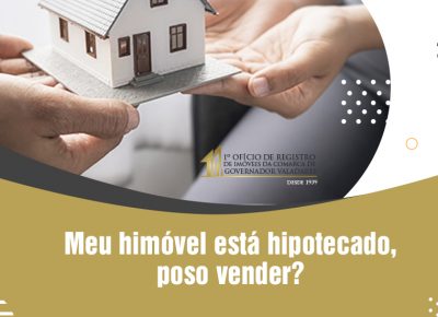 Meu imóvel está hipotecado, posso vender?