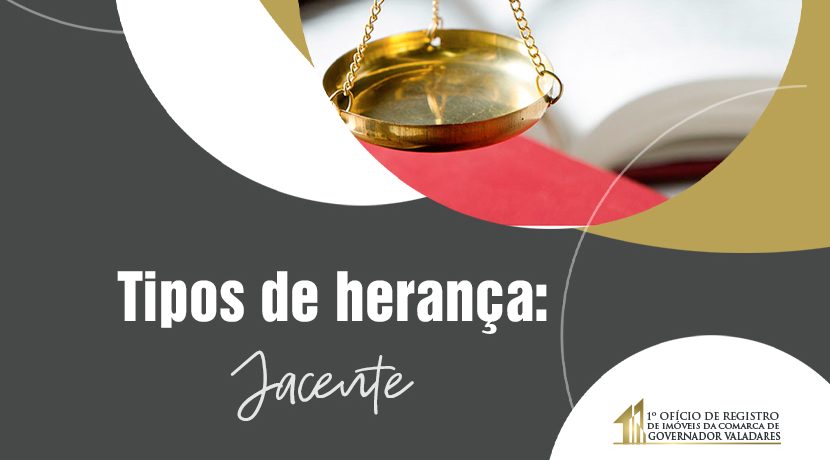 Tipos de Herança: Jacente