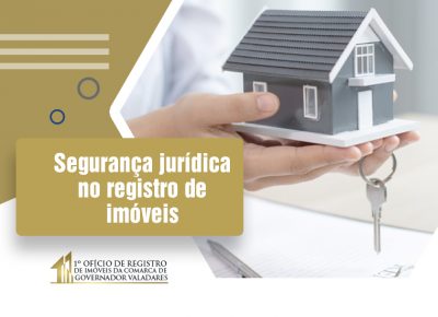 Segurança jurídica no registro de imóveis