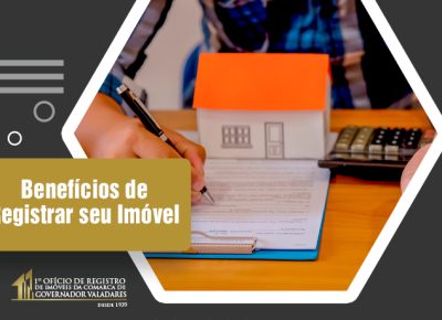 Benefícios de Registrar seu Imóvel
