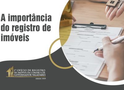 A Importância do registro de imóveis