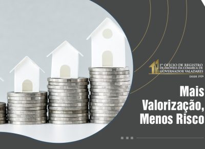 Mais valorização, Menos Risco